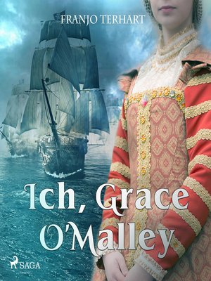 cover image of Ich, Grace O'Malley (Ungekürzt)